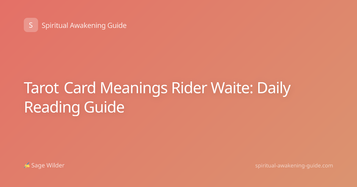 Tarot Card Meanings Rider Waite: Daily Reading Guide